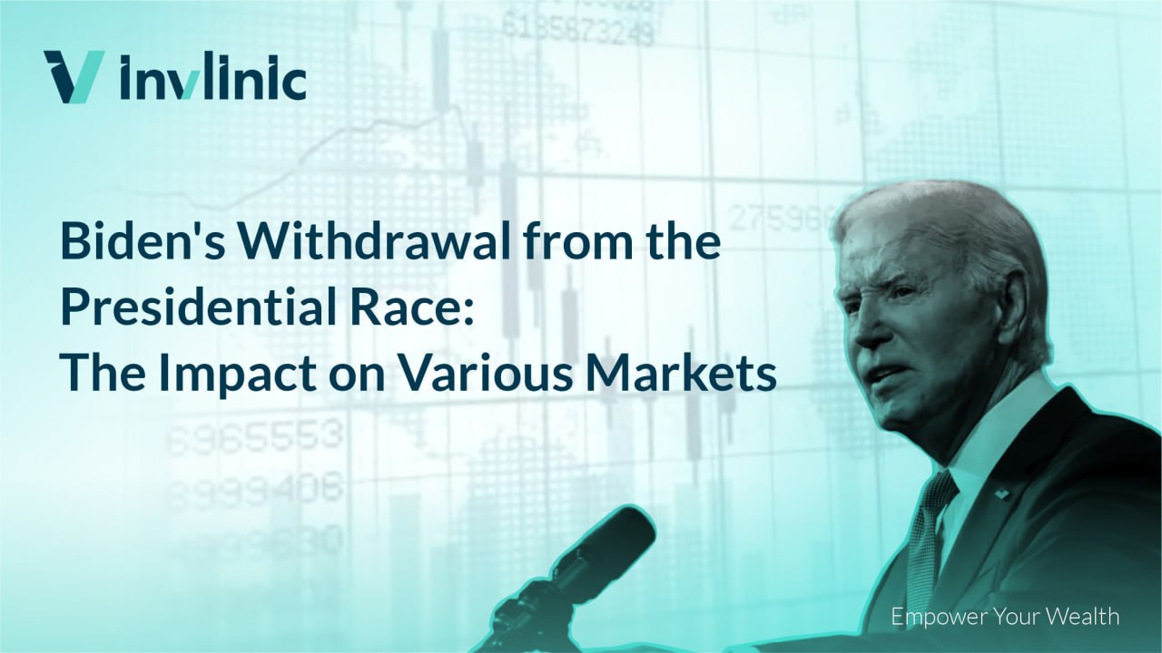 Biden's Withdrawal from the Presidential Race: The Impact on Various Markets