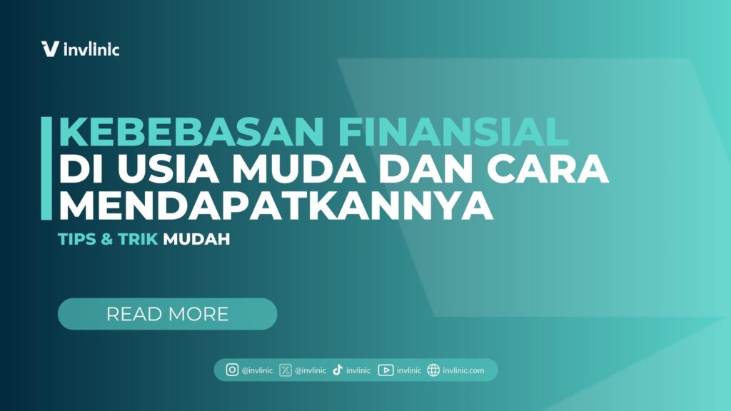 Kebebasan Finansial di Usia Muda dan Cara Mendapatkannya